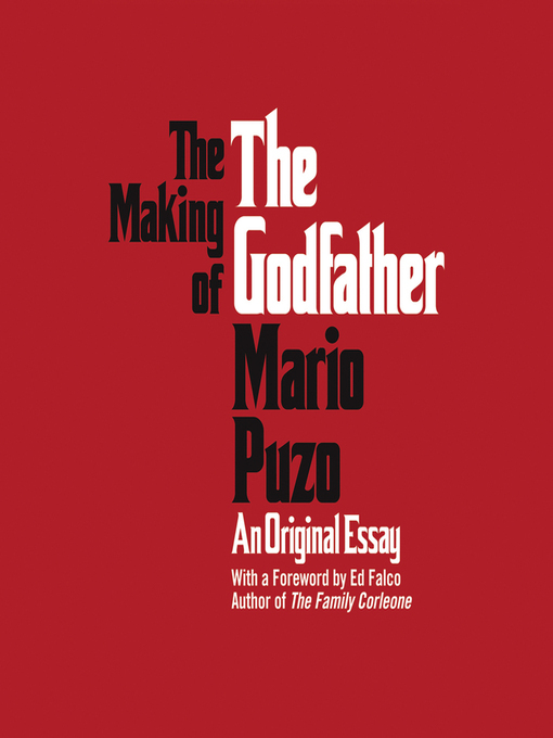 Title details for The Making of the Godfather by Mario Puzo - Available